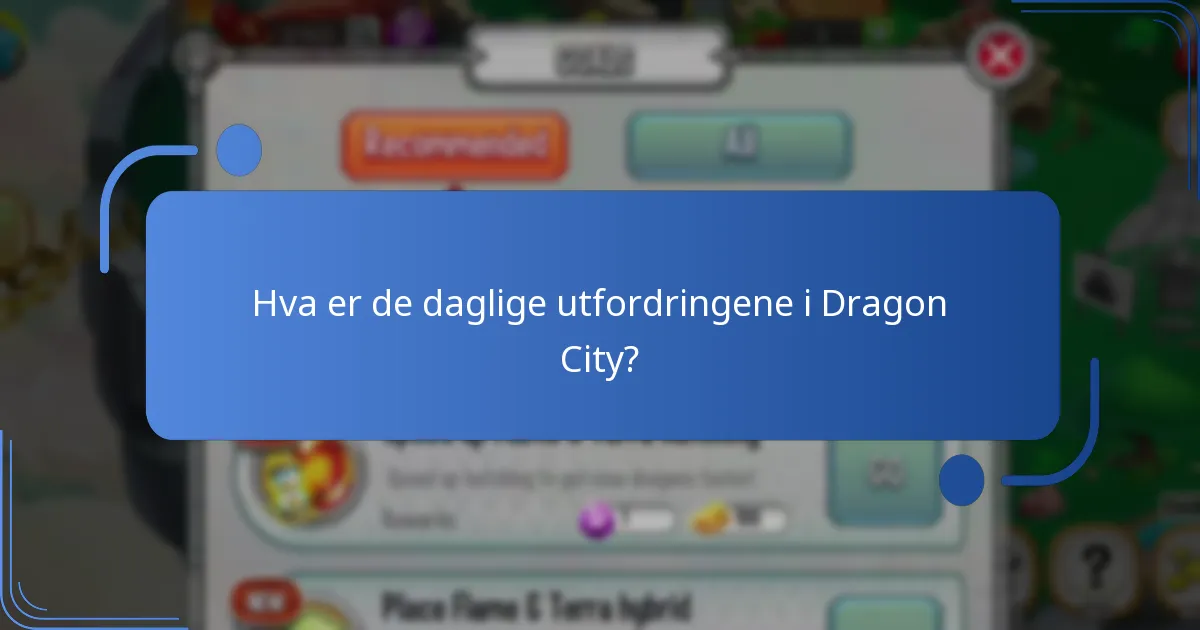 Hvilke samlebelønninger kan spillerne tjene fra daglige utfordringer?
