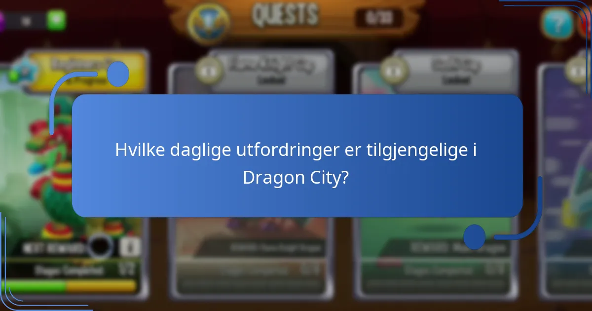 Hvilke samleobjekter kan oppnås gjennom daglige aktiviteter?