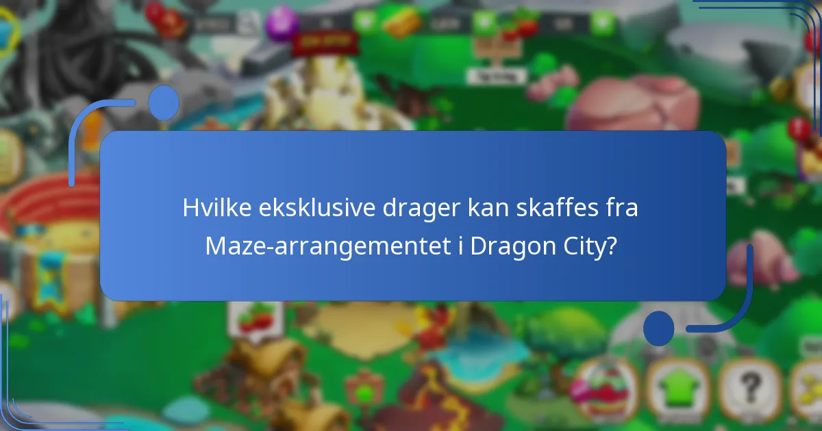 Hvilke spesielle gjenstander er tilgjengelige under Maze-arrangementet?