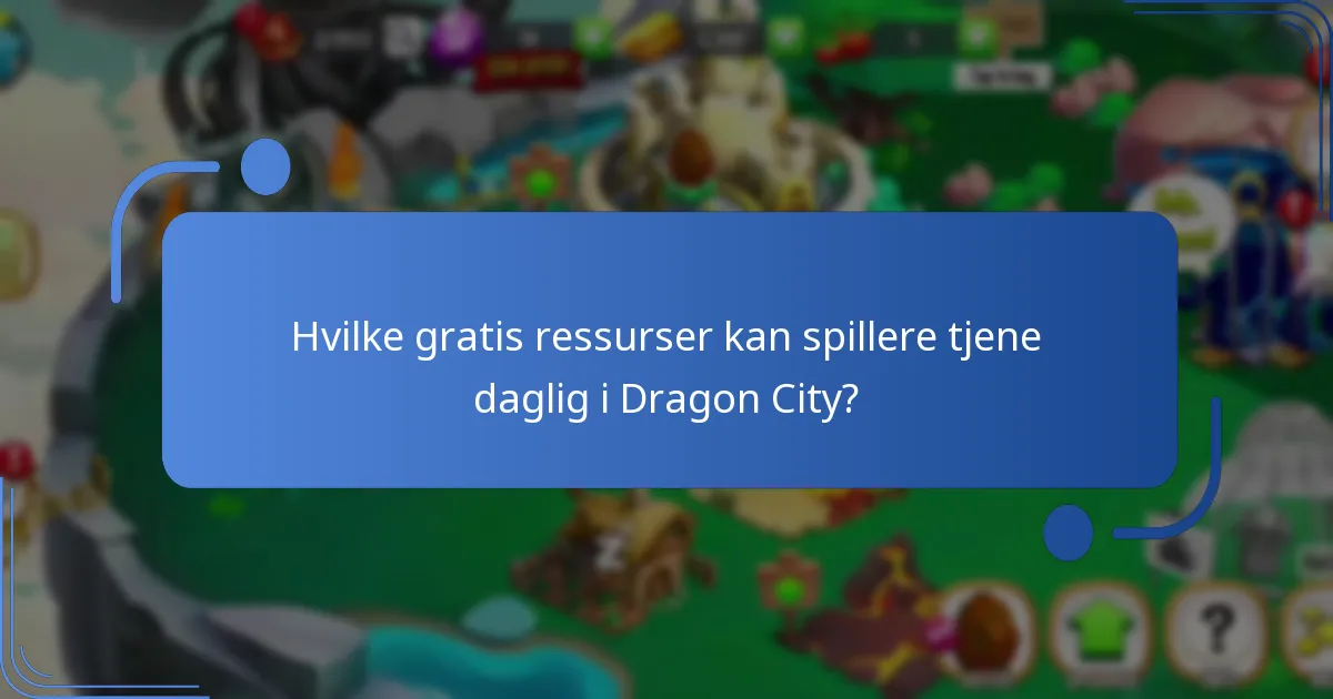 Hvordan påvirker daglige gratis goder spillopplevelsen i Dragon City?