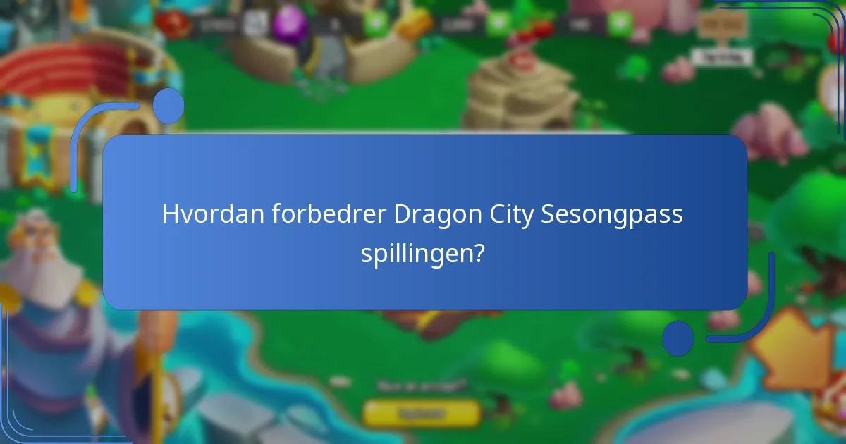 Hvordan sammenlignes belønningene fra Dragon City Sesongpass med tidligere sesonger?